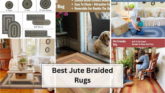 Best Jute Braided Rugs: Find Your Perfect Match