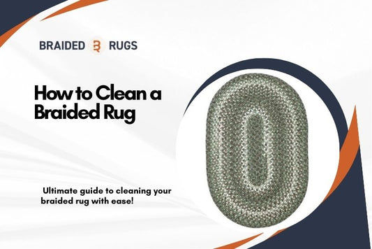 How to Clean a Braided Rug